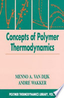 Concepts of polymer thermodynamics /