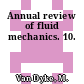 Annual review of fluid mechanics. 10.