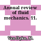 Annual review of fluid mechanics. 11.