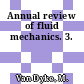 Annual review of fluid mechanics. 3.
