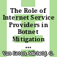 The Role of Internet Service Providers in Botnet Mitigation [E-Book]: An Empirical Analysis Based on Spam Data /