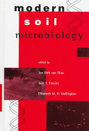 Modern soil microbiology /