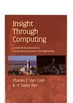 Insight through computing : a MATLAB introduction to computational science and engineering /