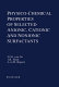 Physico-chemical properties of selected anionic, cationic, and nonionic surfactants /