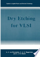 Dry Etching for VLSI [E-Book] /