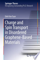 Charge and Spin Transport in Disordered Graphene-Based Materials [E-Book] /