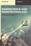 Nanoscience and nanotechnology : advances and developments in nano-sized materials /