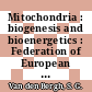 Mitochondria : biogenesis and bioenergetics : Federation of European Biochemical Societies: meeting. 8 : Amsterdam, 20.08.72-25.08.72.