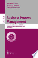 Business Process Management [E-Book] : International Conference, BPM 2003 Eindhoven, The Netherlands, June 26–27, 2003 Proceedings /