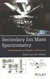 Secondary ion mass spectrometry : an introduction to principles and practices /