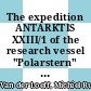 The expedition ANTARKTIS XXIII/1 of the research vessel "Polarstern" in 2005 /