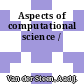 Aspects of computational science /
