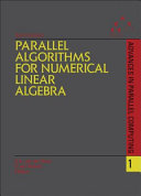Parallel algorithms for numerical linear algebra.