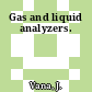 Gas and liquid analyzers.