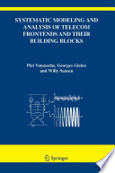Systematic Modeling and Analysis of Telecom Frontends and Their Building Blocks [E-Book] /