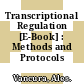 Transcriptional Regulation [E-Book] : Methods and Protocols /