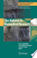The Baboon in Biomedical Research [E-Book] /
