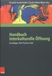 Handbuch Interkulturelle Öffnung : Grundlagen, Best Practice, Tools /