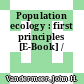 Population ecology : first principles [E-Book] /