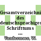 Gesamtverzeichnis des deutschsprachigen Schrifttums ausserhalb des Buchhandels (GVB) 1966 - 1980. Vol 0011 : Gesp - has.