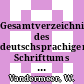 Gesamtverzeichnis des deutschsprachigen Schrifttums ausserhalb des Buchhandels (GVB) 1966 - 1980. Vol 0025 : Ug - Vero.