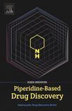 Piperidine-based drug discovery /