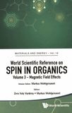 World Scientific reference on spin in organics . 3 . Magnetic field effects /