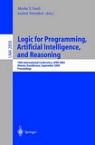 Logic for Programming, Artificial Intelligence, and Reasoning [E-Book] : 10th International Conference, LPAR 2003, Almaty, Kazakhstan, September 22-26, 2003, Proceedings /