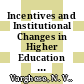Incentives and Institutional Changes in Higher Education [E-Book] /
