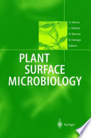 Plant Surface Microbiology [E-Book] /