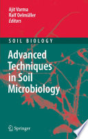 Advanced Techniques in Soil Microbiology [E-Book] /