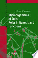 Microorganisms in Soils: Roles in Genesis and Functions [E-Book] /
