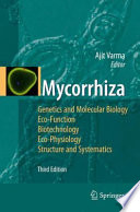 Mycorrhiza [E-Book] : State of the Art, Genetics and Molecular Biology, Eco-Function, Biotechnology, Eco-Physiology, Structure and Systematics /