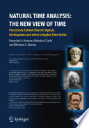 Natural Time Analysis: The New View of Time [E-Book] : Precursory Seismic Electric Signals, Earthquakes and other Complex Time Series /