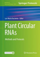Plant Circular RNAs [E-Book] : Methods and Protocols  /