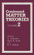 Condensed matter theories. 2, 10 : International Workshop on Condensed Matter Theories : proceedings : Argonne, IL, 21.07.86-28.07.86.