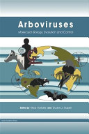 Arboviruses : moleculaar biology, evolution and control [E-Book] /