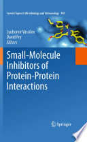 Small-Molecule Inhibitors of Protein-Protein Interactions [E-Book] /