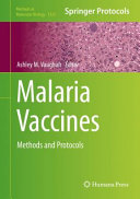 Malaria Vaccines [E-Book] : Methods and Protocols /