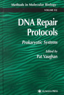 DNA repair protocols : prokaryotic systems /