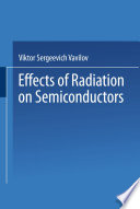 Effects of Radiation on Semiconductors [E-Book] /