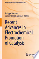 Recent Advances in Electrochemical Promotion of Catalysis [E-Book] /