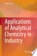 Applications of Analytical Chemistry in Industry [E-Book] /