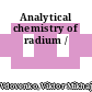 Analytical chemistry of radium /
