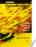Zootechnologies : a media history of swarm research [E-Book] /