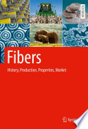 Fibers [E-Book] : History, Production, Properties, Market /