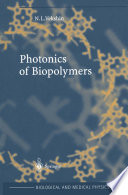 Photonics of Biopolymers [E-Book] /