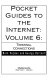Pocket guides to the Internet vol 0002: transferring files with File Transfer Protocol (FTP)