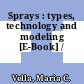 Sprays : types, technology and modeling [E-Book] /