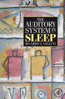 The auditory system in sleep /